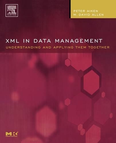 [object Object] «XML in Data Management: Understanding and Applying Them Together», авторів М. Девід Аллен, Пітер Ейкен - фото №1