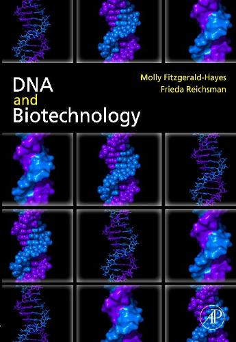 Бумажная книга «DNA and Biotechnology», авторов Фрида Райхсман, Молли Фицджеральд-Хейз - фото №1