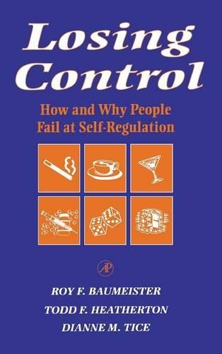 Бумажная книга «Losing Control: How and Why People Fail at Self-Regulation», авторов Дианна М. Тайс, Тодд Ф. Хизертон - фото №1