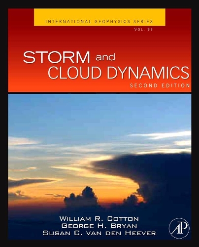Бумажная книга «Storm and Cloud Dynamics», авторов Джордж Брайан, Сьюзен К. ван ден Хивер, Уильям Р. Коттон - фото №1