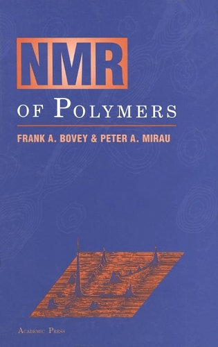 Бумажная книга «NMR of Polymers», авторов Франк А. Бови, Питер А. Миро - фото №1