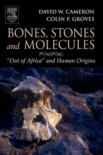 Паперова книга «Bones, Stones and Molecules: "Out of Africa" and Human Origins», авторів Колін П. Гроувз, Девід В. Кемерон - фото №1