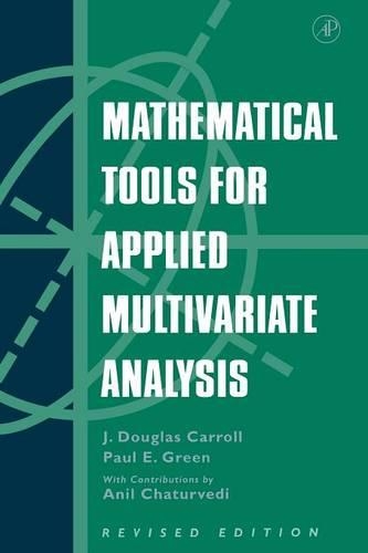[object Object] «Mathematical Tools for Applied Multivariate Analysis», авторів Дж. Дуглас Керролл, Поль Грін - фото №1