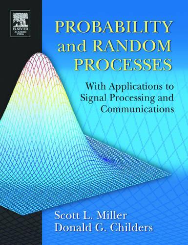 [object Object] «Probability and Random Processes: With Applications to Signal Processing and Communications», авторів Дональд Чайлдерс, Скотт Міллер - фото №1