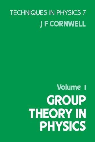 Бумажная книга «Group Theory in Physics: Volume 1», автор Джон Ф. Корнуэлл - фото №1