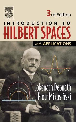 Бумажная книга «Introduction to Hilbert Spaces with Applications», авторов Локенат Дебнатх, Петр Микушинский - фото №1