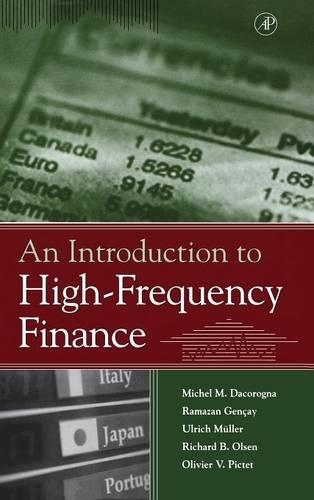 Паперова книга «An Introduction to High-Frequency Finance», авторів Мішель Дакоронья, Олів'є Пікте, Рамазан Генсей, Річард Олсен, Ульріх А. Мюллер - фото №1