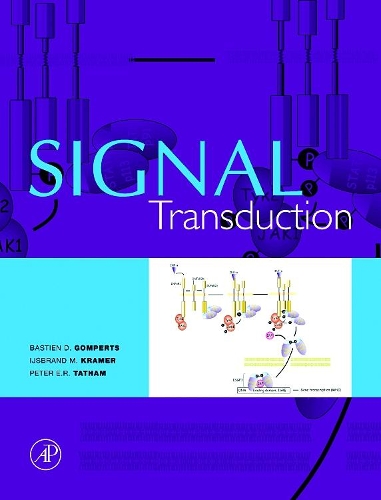Бумажная книга «Signal Transduction», авторов Бастьен Д. Гомпертс, Питер Э. Р. Тэтэм, Лисбранд М. Крамер - фото №1