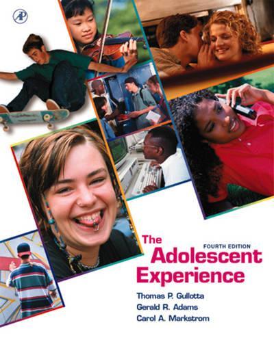 Бумажная книга «The Adolescent Experience», авторов Кэрол А. Маркстром, Джеральд Р. Адамс, Томас П. Гуллотта - фото №1