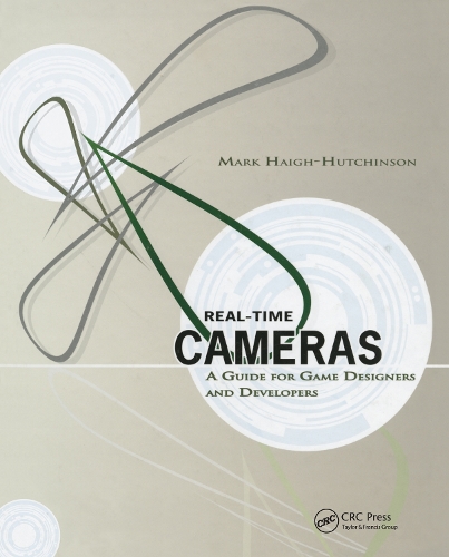 [object Object] «Real Time Cameras: A Guide for Game Designers and Developers», автор Марк Хей-Гатчінсон - фото №1