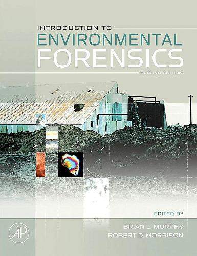 Паперова книга «Introduction to Environmental Forensics», авторів Брайан Л. Мерфі, Роберт Д. Моррісон - фото №1
