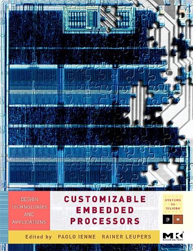 [object Object] «Customizable Embedded Processors: Design Technologies and Applications», авторів Паоло Ієнне, Райнер Лойперс - фото №1