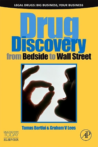Бумажная книга «Drug Discovery: From Bedside to Wall Street», авторов Грэм В. Лис, Тамас Бартфай - фото №1