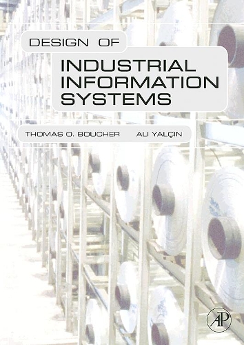 [object Object] «Design of Industrial Information Systems», авторов Али Ялчин, Томас Баучер - фото №1
