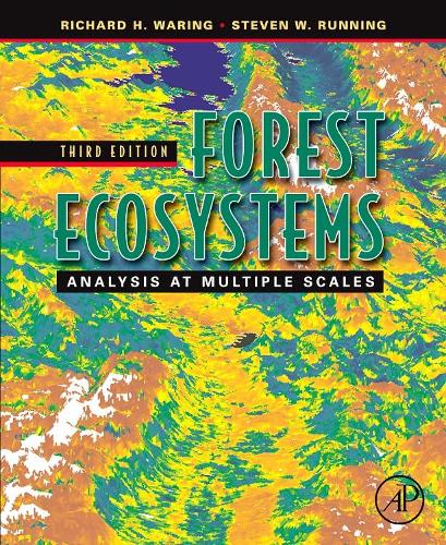 Бумажная книга «Forest Ecosystems: Analysis at Multiple Scales», авторов Ричард Х. Уоринг, Стивен В. Раннинг - фото №1