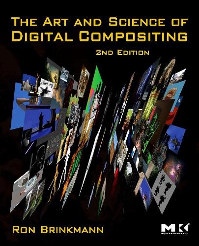 [object Object] «The Art and Science of Digital Compositing: Techniques for Visual Effects, Animation and Motion Graphics», автор Рон Брінкманн - фото №1