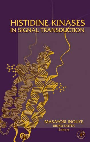 Паперова книга «Histidine Kinases in Signal Transduction», авторів Масайорі Іноуе, Рінку Дутта - фото №1