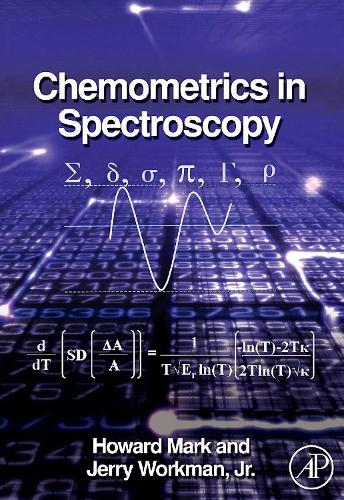 Бумажная книга «Chemometrics in Spectroscopy», авторов Говард Марк, Джерри Уоркман мл. - фото №1