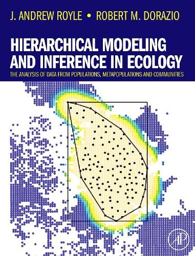 [object Object] «Hierarchical Modeling and Inference in Ecology: The Analysis of Data from Populations, Metapopulations and Communities», авторів Дж. Ендрю Ройл, Роберт М. Дораціо - фото №1