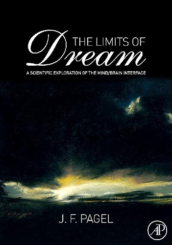 Паперова книга «The Limits of Dream: A Scientific Exploration of the Mind / Brain Interface», автор Я. Ф. Пейджел - фото №1