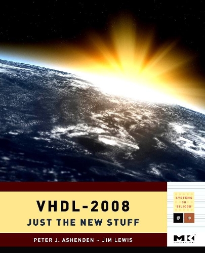 [object Object] «VHDL-2008: Just the New Stuff», авторов Джим Льюис, Питер Дж. Эшенден - фото №1