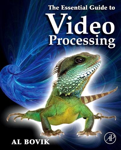 [object Object] «The Essential Guide to Video Processing», автор Алан К. Бовик - фото №1