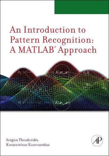 [object Object] «Introduction to Pattern Recognition: A Matlab Approach», авторов Агелос Пикракис, Дионисис Кавурас, Константинос Кутрумбас, Сергиос Теодоридис - фото №1