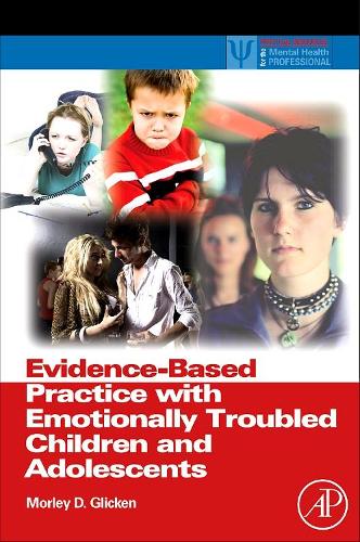 Паперова книга «Evidence-Based Practice with Emotionally Troubled Children and Adolescents», автор Морлі Д. Глікен - фото №1