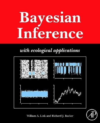 [object Object] «Bayesian Inference: With Ecological Applications», авторів Річард Дж. Баркер, Вільям А. Лінк - фото №1