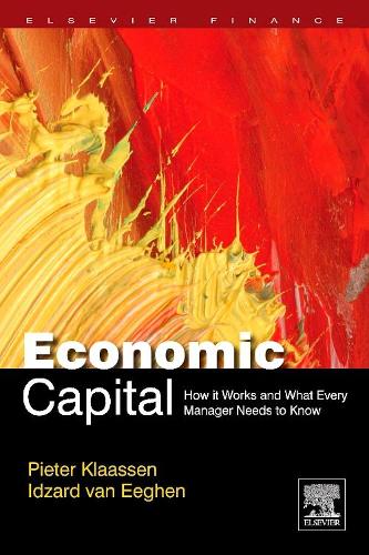Паперова книга «Economic Capital: How It Works, and What Every Manager Needs to Know», авторів Ідзард ван Еген, Пітер Клаассен - фото №1