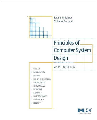 [object Object] «Principles of Computer System Design: An Introduction», авторів Джером Х. Зальцер, М. Франс Каашок - фото №1
