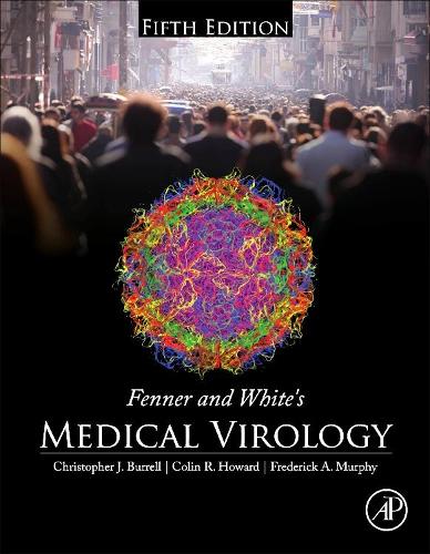 Бумажная книга «Fenner and White's Medical Virology», авторов Кристофер Дж. Баррелл, Колин Р. Ховард, Фредерик А. Мерфи - фото №1