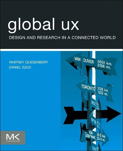 [object Object] «Global UX: Design and Research in a Connected World», авторов Дэниел Сцук, Уитни Кесенбери - фото №1