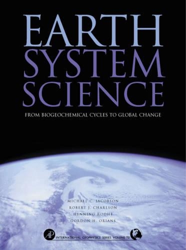 Паперова книга «Earth System Science: From Biogeochemical Cycles to Global Changes», авторів Гордон Х. Оріанс, Хеннінг Роде, Майкл Якобсон, Роберт Дж. Чарльсон - фото №1