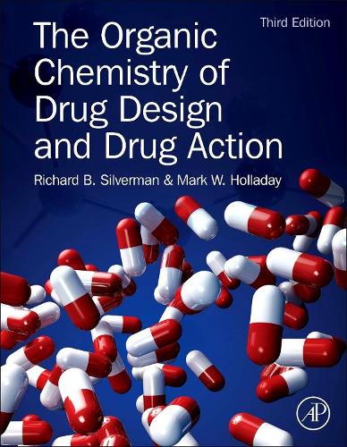 Бумажная книга «The Organic Chemistry of Drug Design and Drug Action», авторов Марк В. Холладей, Ричард Б. Сильверман - фото №1