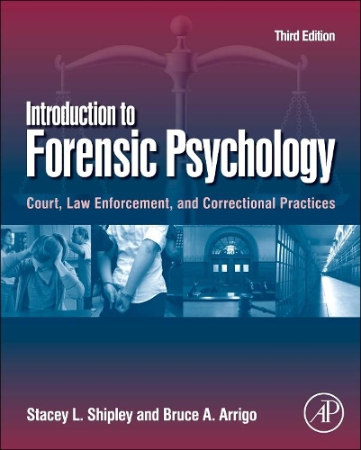 Паперова книга «Introduction to Forensic Psychology: Court, Law Enforcement, and Correctional Practices», авторів Брюс А. Арріго, Стейсі Л. Шиплі - фото №1