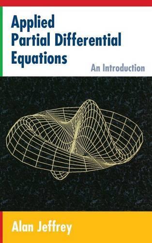 Паперова книга «Applied Partial Differential Equations: An Introduction», автор Алан Джеффрі - фото №1