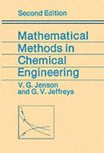 Паперова книга «Mathematical Methods in Chemical Engineering», авторів Г. В. Джеффріс, В. Г. Дженсен - фото №1