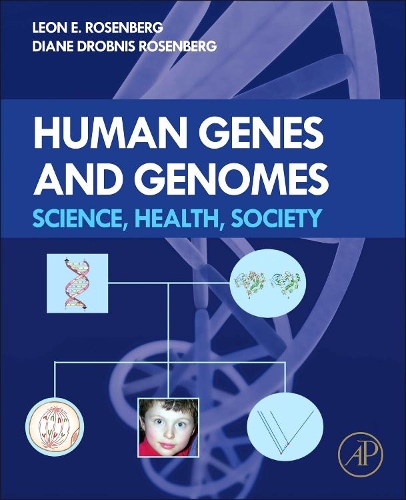 Бумажная книга «Human Genes and Genomes: Science, Health, Society», авторов Диана Дробнис Розенберг, Леон Э. Розенберг - фото №1