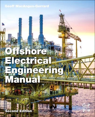 Паперова книга «Offshore Electrical Engineering Manual», автор Джефф Макангус-Джерард - фото №1