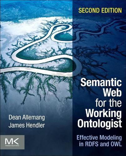 [object Object] «Semantic Web for the Working Ontologist: Effective Modeling in RDFS and OWL», авторів Дін Аллеманг, Джеймс Хендлер - фото №1