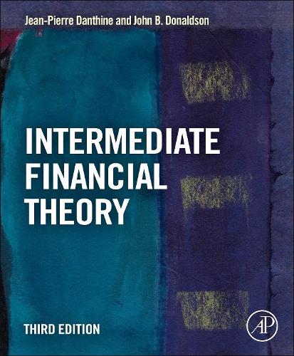 Паперова книга «Intermediate Financial Theory», авторів Жан-П'єр Дантін, Джон Б. Дональдсон - фото №1