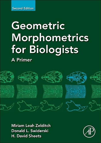 Бумажная книга «Geometric Morphometrics for Biologists: A Primer», авторов Дональд Свидерски, Х. Дэвид Шитс, Мириам Зельдич - фото №1