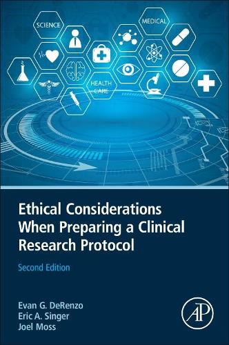 Бумажная книга «Ethical Considerations When Preparing a Clinical Research Protocol», авторов Эрик А. Зингер, Эван ДеРенцо, Джоэл Мосс - фото №1