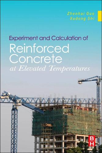 Паперова книга «Experiment and Calculation of Reinforced Concrete at Elevated Temperatures», авторів Сюдун Ши, Чженхай Го - фото №1