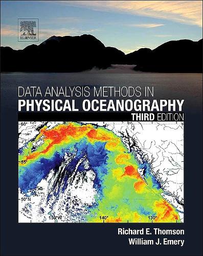 Паперова книга «Data Analysis Methods in Physical Oceanography», авторів Річард Е. Томсон, Вільям Дж. Емері - фото №1
