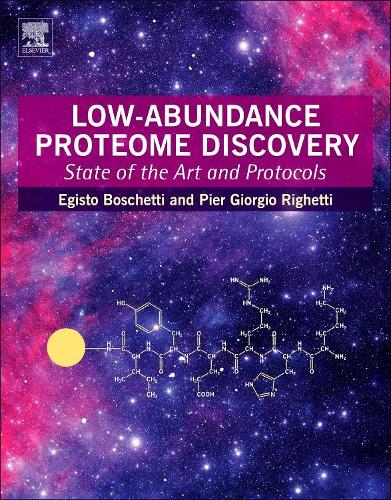 Паперова книга «Low-Abundance Proteome Discovery: State of the Art and Protocols», авторів Егісто Боскетті, П'єр Джорджо Рігетті - фото №1