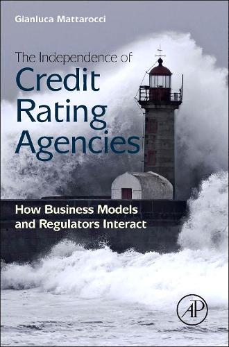 Паперова книга «The Independence of Credit Rating Agencies: How Business Models and Regulators Interact», автор Джанлука Маттароккі - фото №1