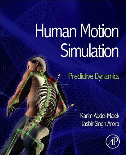 [object Object] «Human Motion Simulation: Predictive Dynamics», авторів Джасбір Сінгх Арора, Карім Абдель-Малек - фото №1