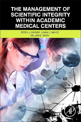 Бумажная книга «The Management of Scientific Integrity within Academic Medical Centers», авторов Линда С. Майес, Питер Снайдер, Уильям Э. Смит - фото №1